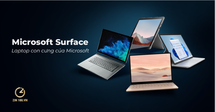 Microsoft Surface - Laptop con cưng của Microsoft
