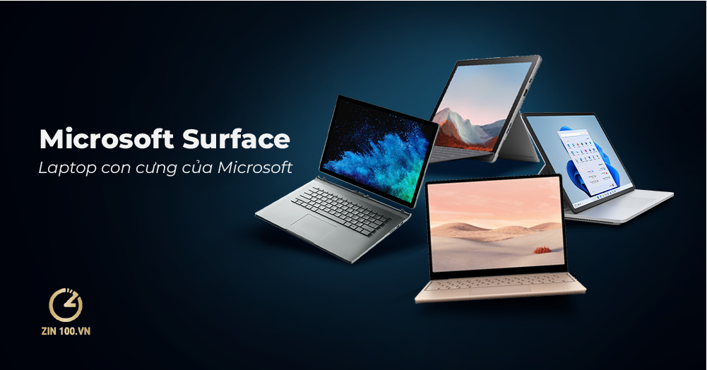 Microsoft Surface - Laptop con cưng của Microsoft